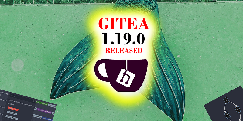 🍵Gitea 1.19.0: Blender Devs Raised Their Tridents