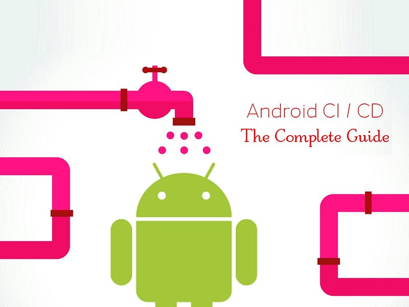 Complete guide to set up fast Android CI/CD environment