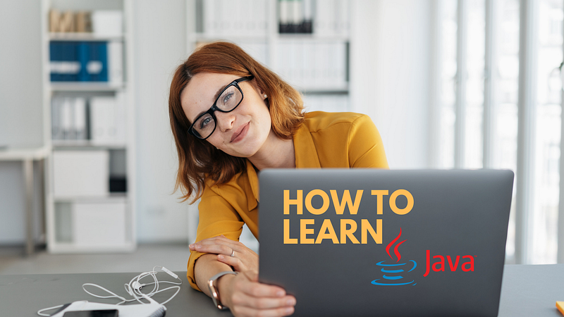 The Complete Guide To Learn Java [2022 update]